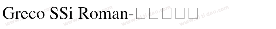 Greco SSi Roman字体转换